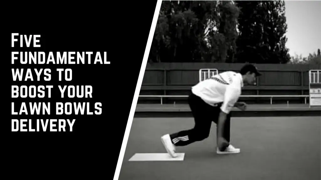 5 Fundamental Ways To Boost Your Lawn Bowls Delivery