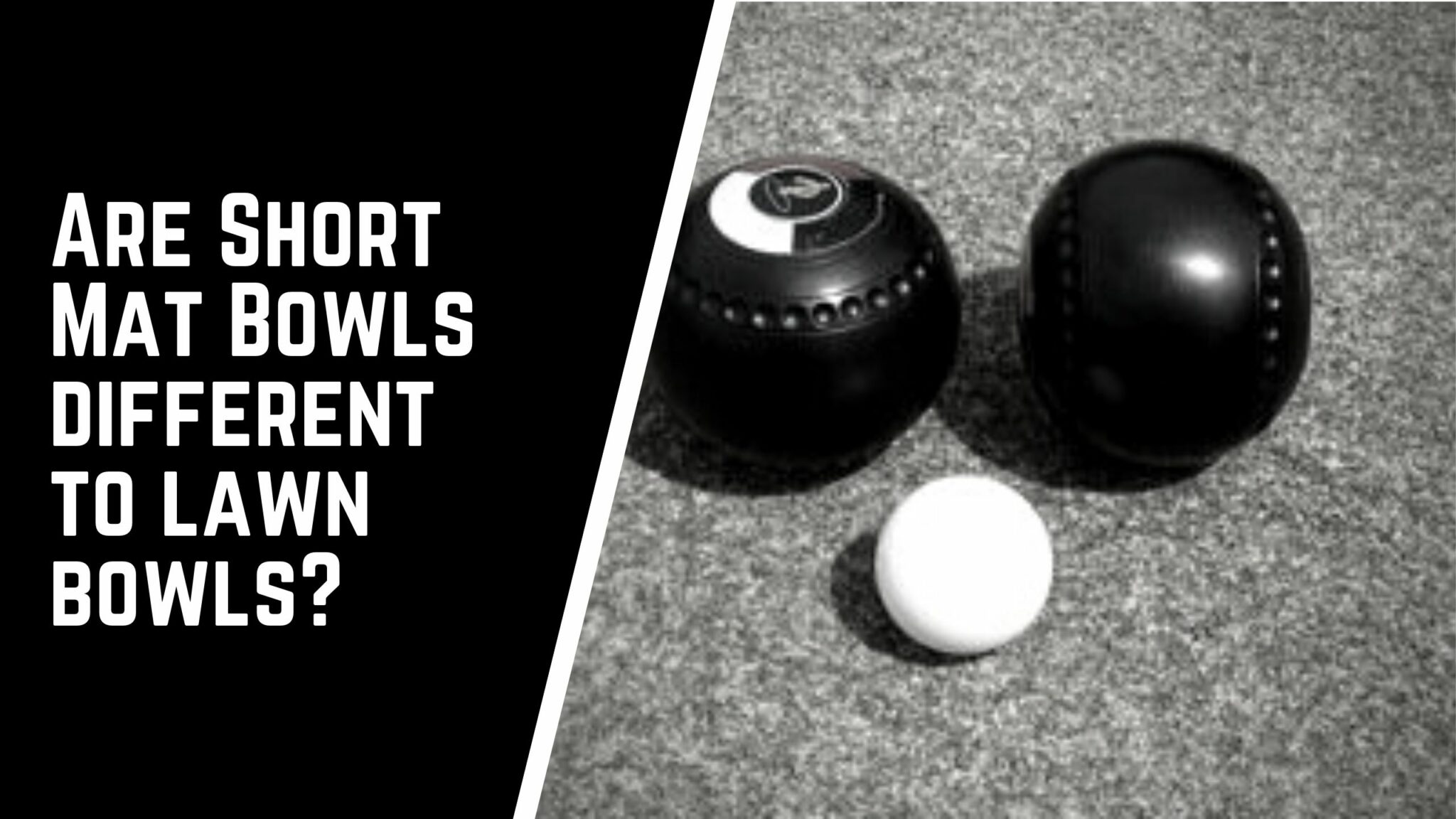 are-short-mat-bowls-different-to-lawn-bowls-a-complete-guide-jack