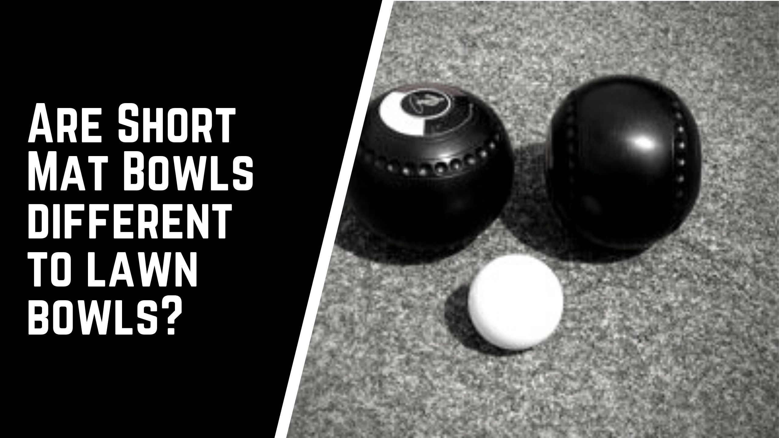 Are Short Mat Bowls Different To Lawn Bowls?