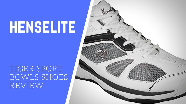 Henselite Tiger Sport Bowls Shoes Review