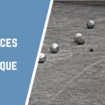 The Best Surfaces for Petanque | A Simple Guide