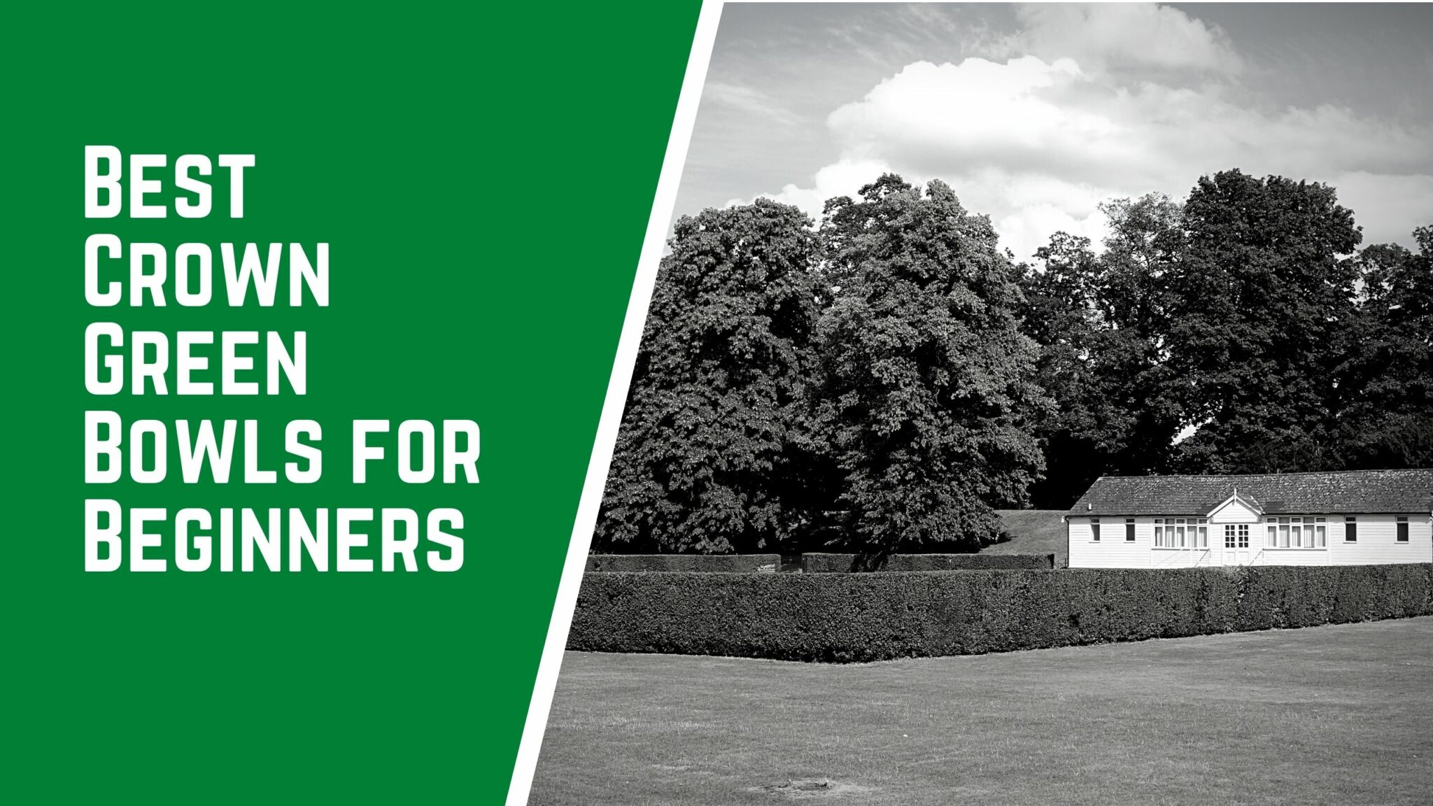 Best Crown Green Bowls for Beginners A Complete Buyers Guide Jack